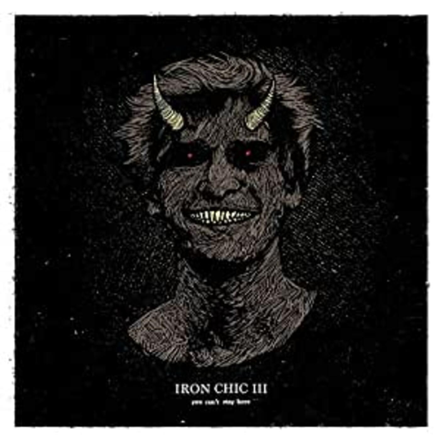 Iron Chic - You Can't Stay Here - HIFI Bodega