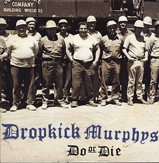Dropkick Murphys Do or Die | Vinyl
