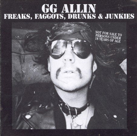 Gg Allin Freaks, Faggots, Drunks and Junkies | Vinyl
