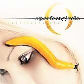 A Perfect Circle - Thirteenth Step - HIFI Bodega