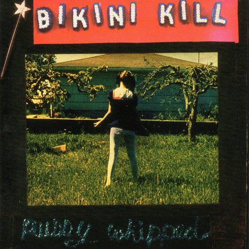 Bikini Kill - Pussy Whipped - HIFI Bodega