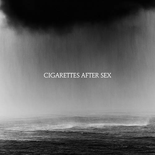Cigarettes After Sex - Cry - HIFI Bodega