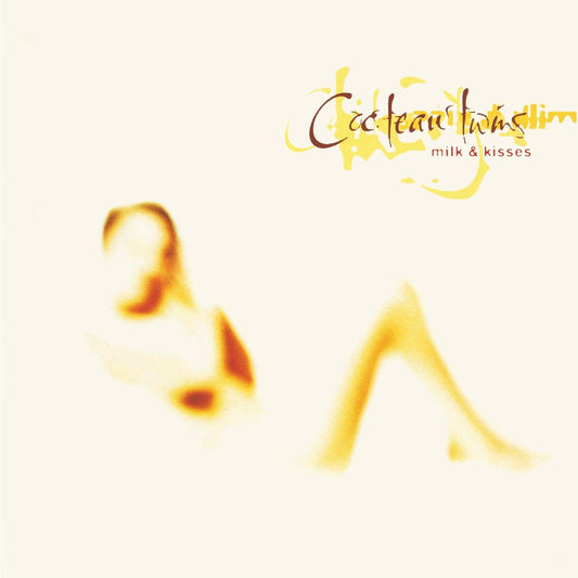 Cocteau Twins - Milk & Kisses - HIFI Bodega