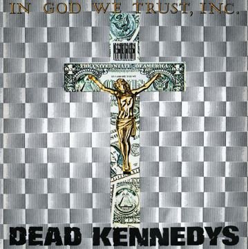 Dead Kennedys - In God We Trust, Inc (Grey) - HIFI Bodega