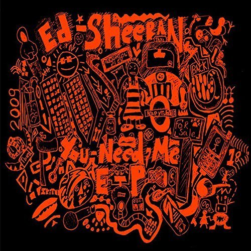 Ed Sheeran - You Need Me - HIFI Bodega