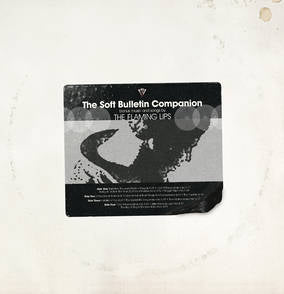 Flaming Lips - The Soft Bulletin Companion - HIFI Bodega