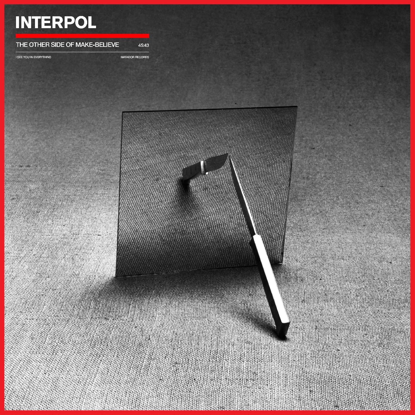 Interpol - The Other Side Of Make - Believe - HIFI Bodega