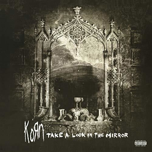 Korn - Take A Look In The Mirror - HIFI Bodega