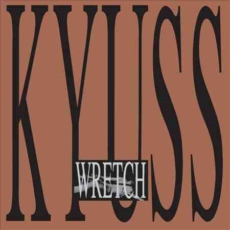 Kyuss - Wretch - HIFI Bodega