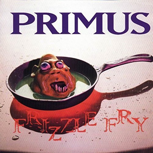 Primus - Frizzle Fry (Remastered) - HIFI Bodega