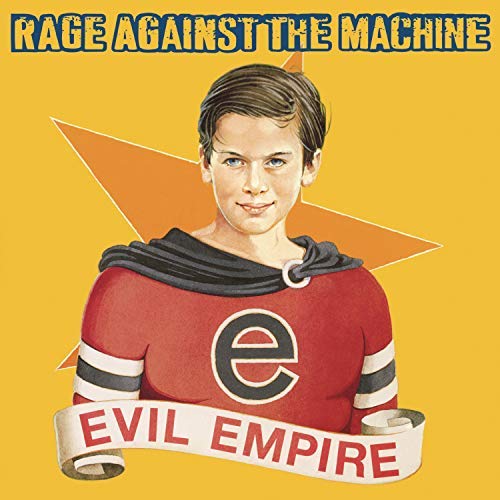 Rage Against The Machine - Evil Empire (180 Gram) - HIFI Bodega