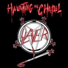 Slayer - Haunting The Chapel (180 Gram Vinyl) - HIFI Bodega