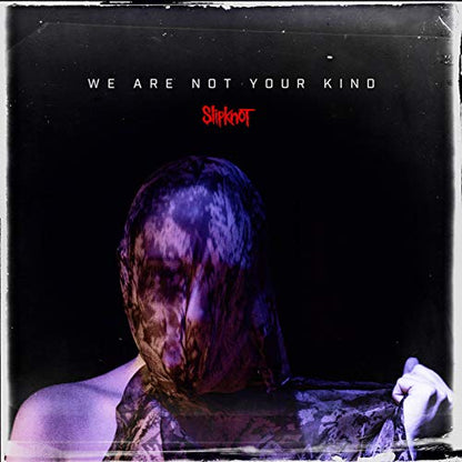 Slipknot - We Are Not Your Kind - HIFI Bodega