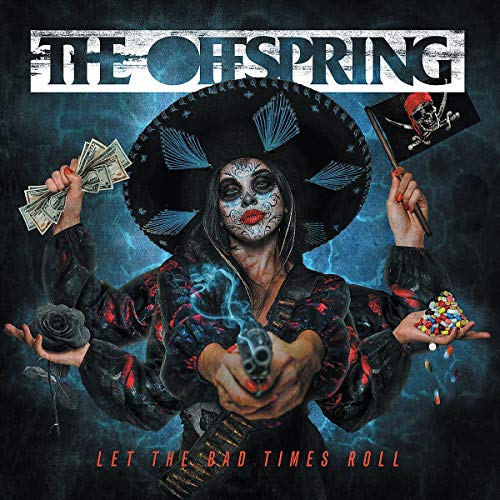 The Offspring - Let The Bad Times Roll - HIFI Bodega