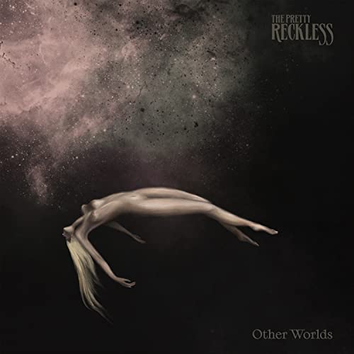 The Pretty Reckless - Other Worlds - HIFI Bodega