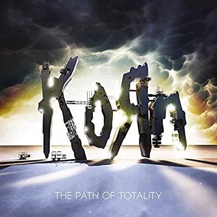 Korn Path Of Totality (180-Gram Black Vinyl) [Import] | Vinyl