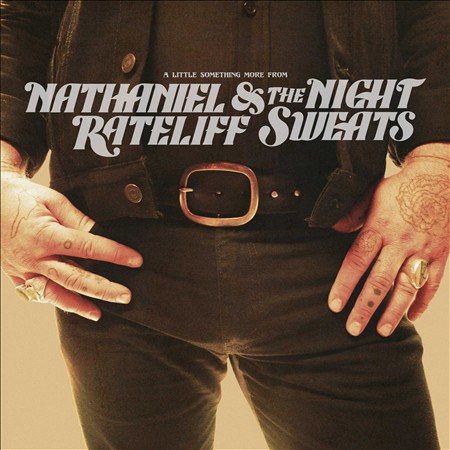 Nathaniel Rateliff & The Night Sweats A Little Something More From (180 Gram Vinyl) | Vinyl