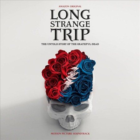 Long Strange Trip: The Untold Story of the Grateful Dead (Motion Picture Soundtrack)